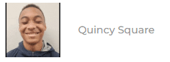 a picture of a smiling man with the name quincy square below him