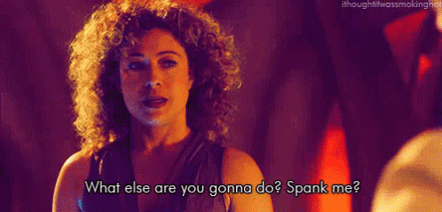 River Song What Are You Gonna Do GIF - River Song What Are You Gonna Do Spank Me GIFs