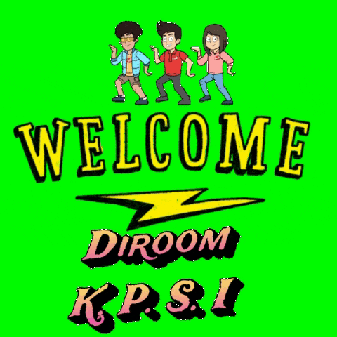 a green screen with the words welcome diroom k.p.s.i. on it