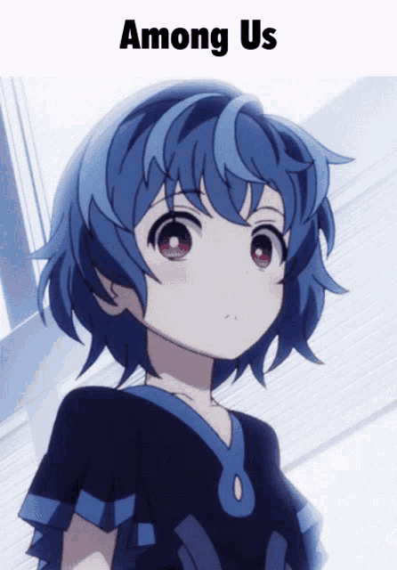 a picture of a girl with the words among us on the bottom