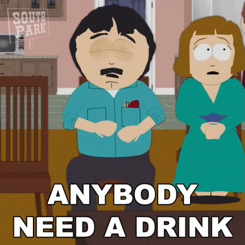 Anybody Need A Drink Randy Marsh GIF - Anybody Need A Drink Randy Marsh South Park GIFs