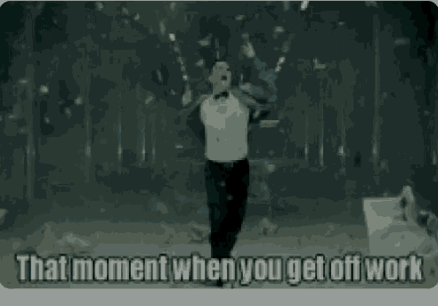 That Moment When You Get Off Work GIF - That Moment When You Get Off Work GIFs