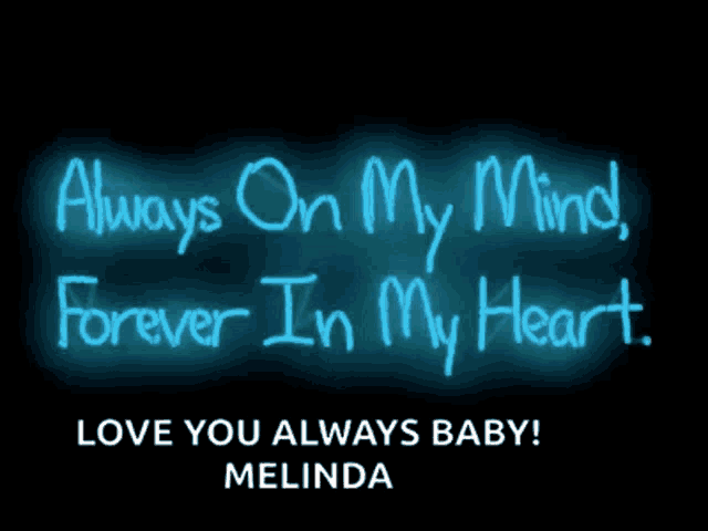 a neon sign says always on my mind forever in my heart
