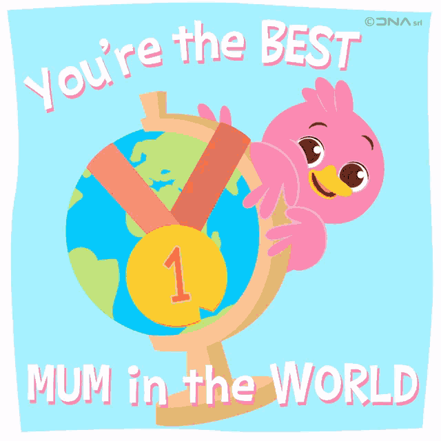 a card that says you 're the best mum in the world with a pink bird