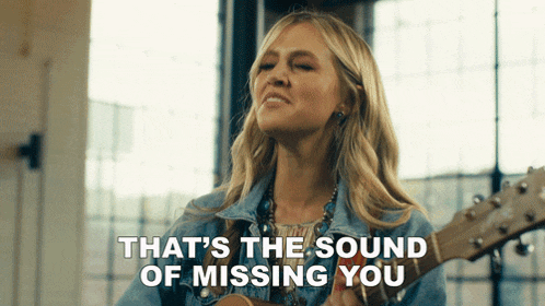 That'S The Sound Of Missing You Catie Offerman GIF - That'S The Sound Of Missing You Catie Offerman Sound Of Missing You Song GIFs
