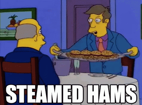Steamed Hams The Simpsons GIF - Steamed Hams The Simpsons Served GIFs