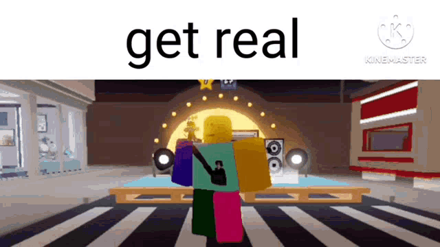 a video game character is standing on a stage and the words get real are above him