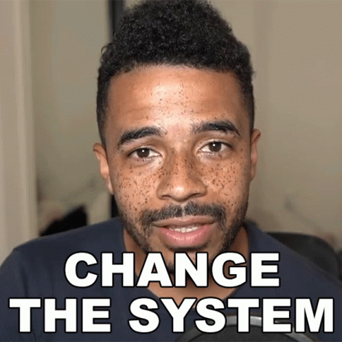 Change The System Raynday Gaming GIF - Change The System Raynday Gaming Evdog805 GIFs