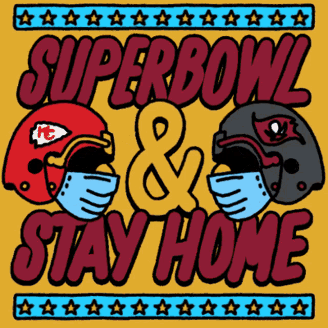 Superbowl And Stay Home Wear A Mask GIF - Superbowl And Stay Home Stay Home Wear A Mask GIFs
