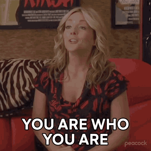 You Are Who You Are Jenna Maroney GIF - You Are Who You Are Jenna Maroney 30rock GIFs