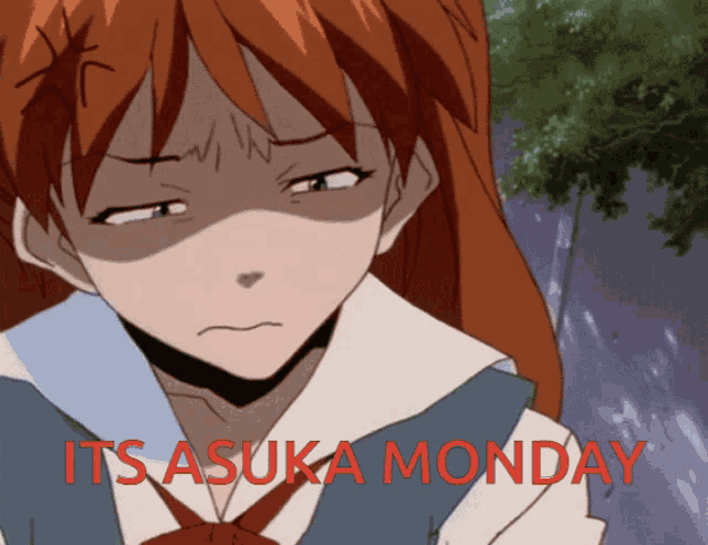a picture of a girl with the words " its asuka monday " on it