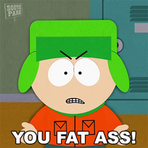 You Fat Ass Kyle Broflovski GIF - You Fat Ass Kyle Broflovski South Park GIFs