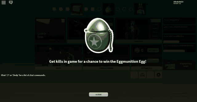 a screenshot of a video game that says " get kills in game for a chance to win the eggmunition egg "