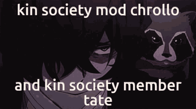 a kin society mod chrollo and kin society member tate advertisement