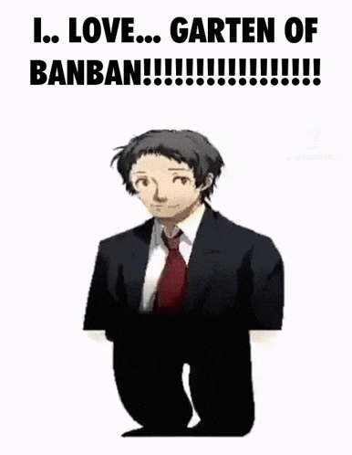 a picture of a man in a suit and tie with the words i love garten of banban
