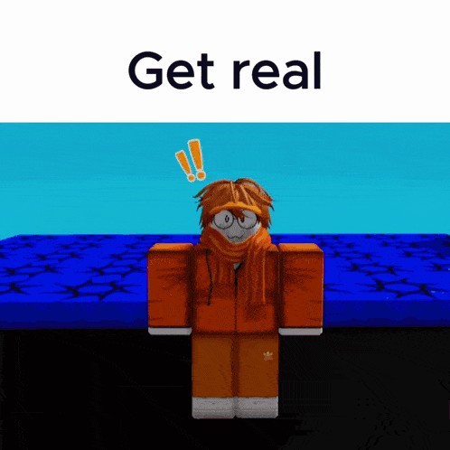 a cartoon character with a scarf around his neck and the words " get real " above him