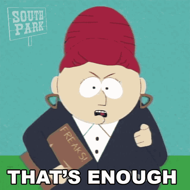 a cartoon of a woman from south park holding a book that says that 's enough