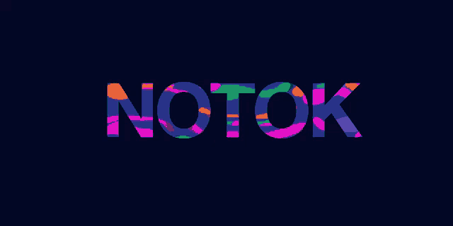 a dark blue background with the word notok written in colorful letters