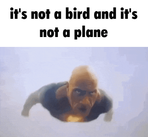 it 's not a bird and it 's not a plane