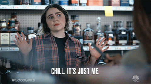 Chill Its Just Me Mae Whitman GIF - Chill Its Just Me Mae Whitman Annie Marks GIFs