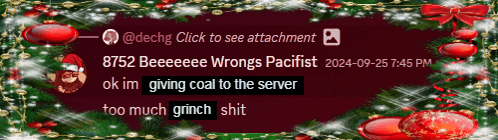 a christmas decoration with a message that says " ok im giving coal to the server too much grinch shit "