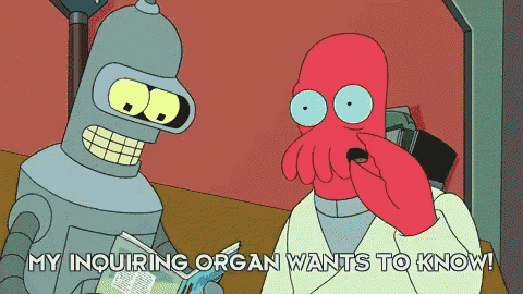 a cartoon of bender and a red octopus with the words my inquiring organ wants to know