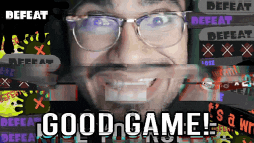 a man with glasses and a beard is surrounded by text that says good game