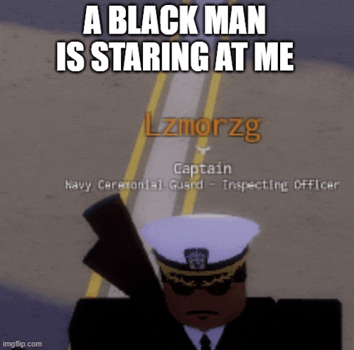 a black man is staring at me captain lzmorzg