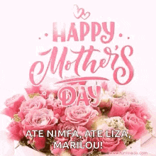 happy mother 's day greeting card with a bouquet of pink roses .