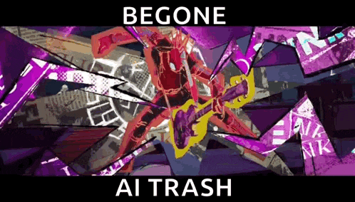 a cartoon of a man playing a guitar with the words begone ai trash below him .
