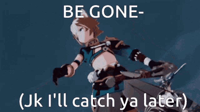 a picture of a video game character with the words be gone on it