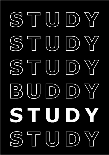 a poster that says study buddy in white letters on a black background