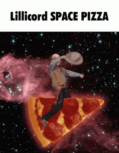 Lillicord Space GIF - Lillicord Space Pizza GIFs