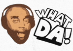 a man with a beard is wearing headphones and the words `` what da ! ''