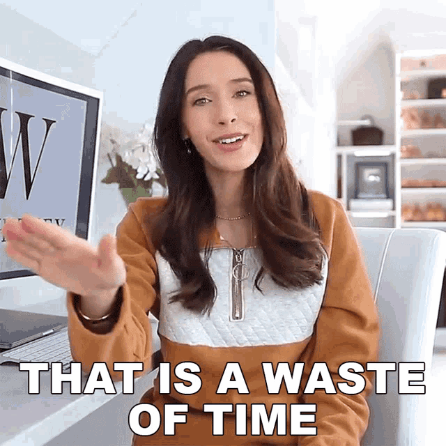 That Is A Waste Of Time Shea Whitney GIF - That Is A Waste Of Time Shea Whitney Loss Of Time GIFs