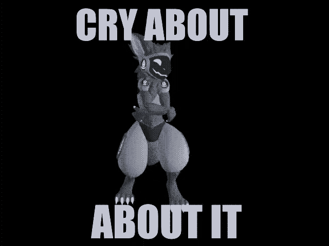 a picture of a furry with the words cry about about it on it