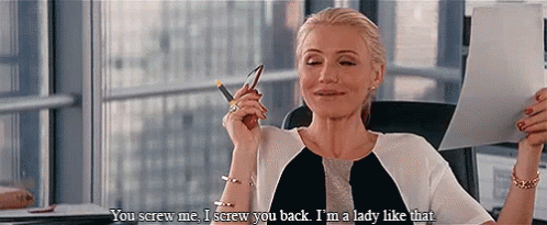I'M A Lady Like That GIF - The Other Woman Cameron Diaz Carly Whitten GIFs
