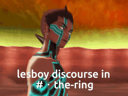 a picture of a man with the words lesboy discourse in # the-ring