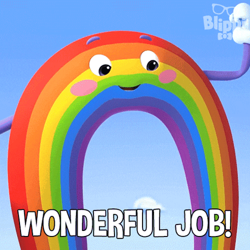 a cartoon rainbow says " wonderful job " in white letters