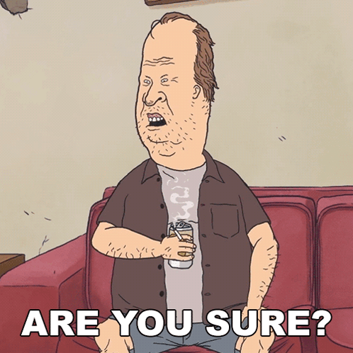 Are You Sure Butt-head GIF - Are You Sure Butt-head Mike Judges Beavis And Butt-head GIFs