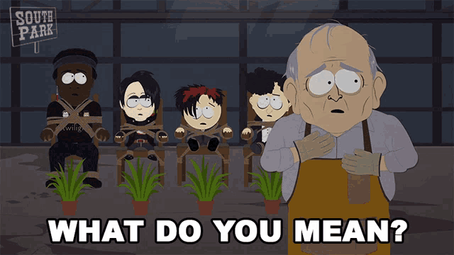 a south park cartoon with a man standing in front of a sign that says what do you mean