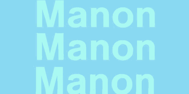 a blue background with the words manon manon manon on it
