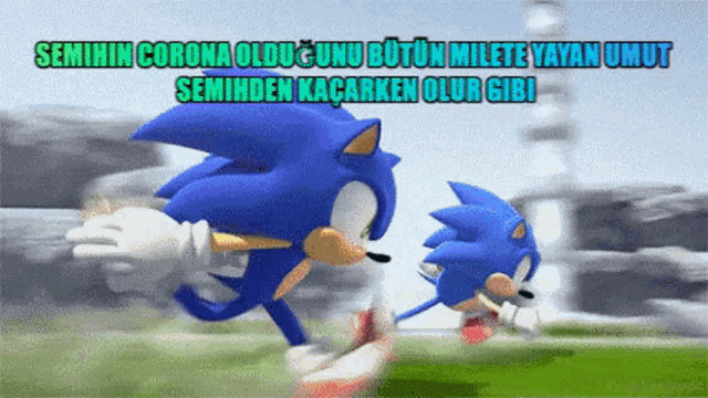 a cartoon of sonic the hedgehog running with a caption that says semihin corona oldu