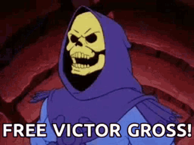 a cartoon of a skeleton with a hood and the words `` free victor gross '' .