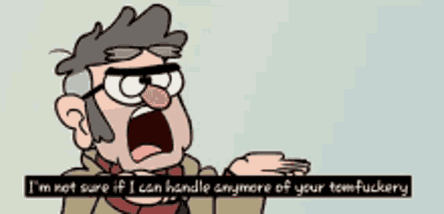 a cartoon character says i 'm not sure if i can handle anymore
