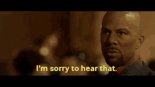 a man says i 'm sorry to hear that in a dark room