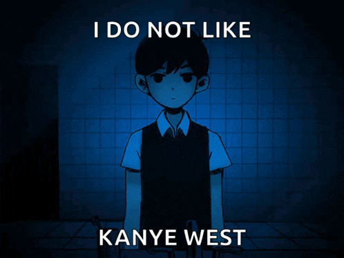 a picture of a boy with the words i do not like kanye west on it