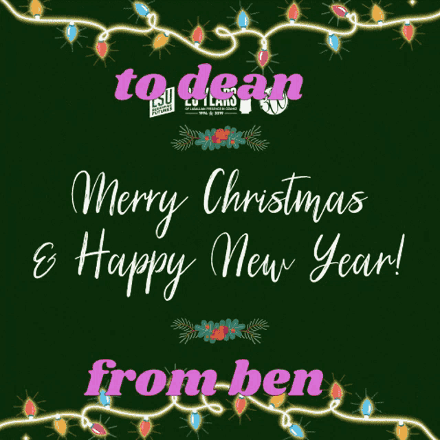 a green sign that says merry christmas and happy new year from ben