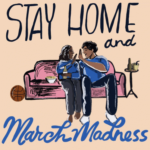Brittdoesdesign Stay Home And March Madness GIF - Brittdoesdesign Stay Home And March Madness Stay Home GIFs