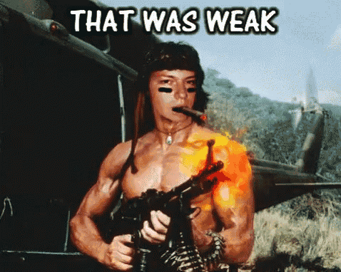 a picture of a man holding a gun with the words that was weak above him